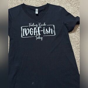 IDGAF Tshirt